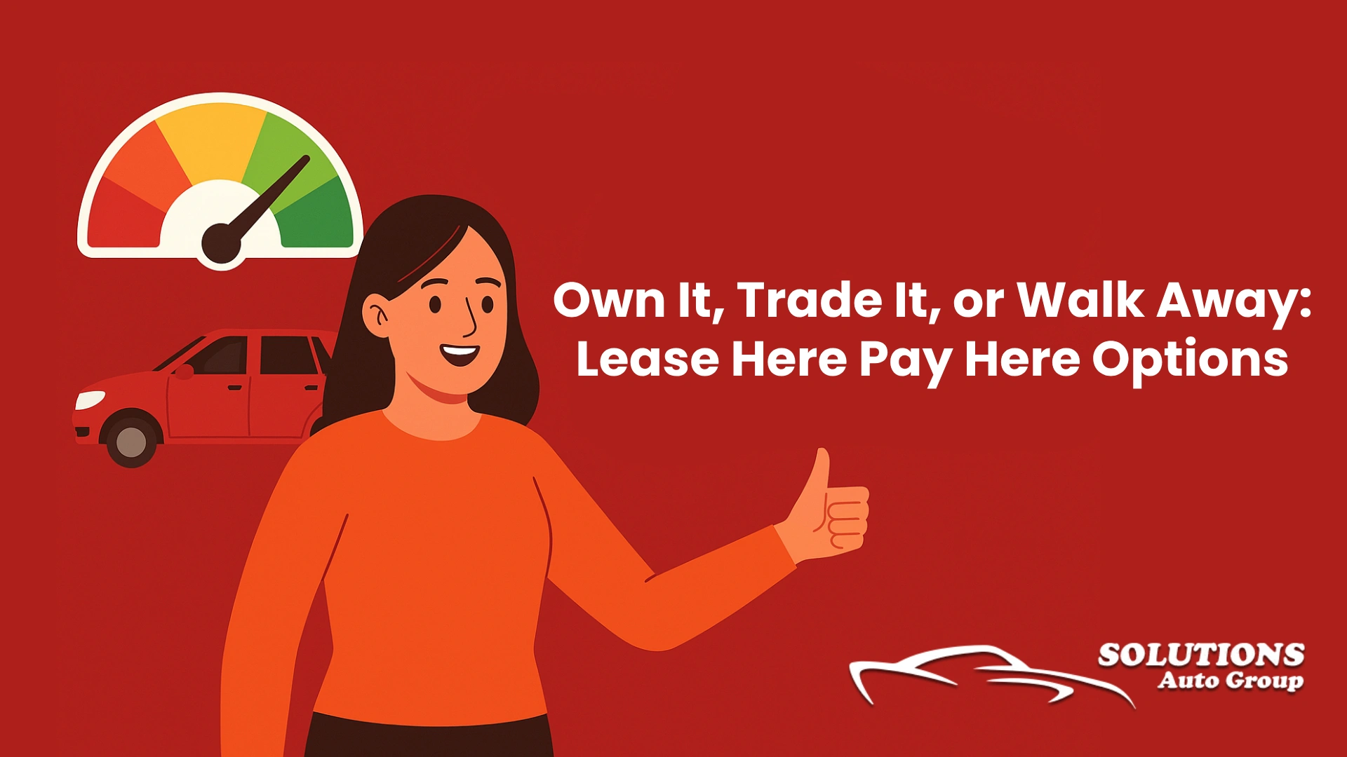 Own It, Trade It, or Walk Away: Flexible Lease Here Pay Here Options in Southwest Oklahoma