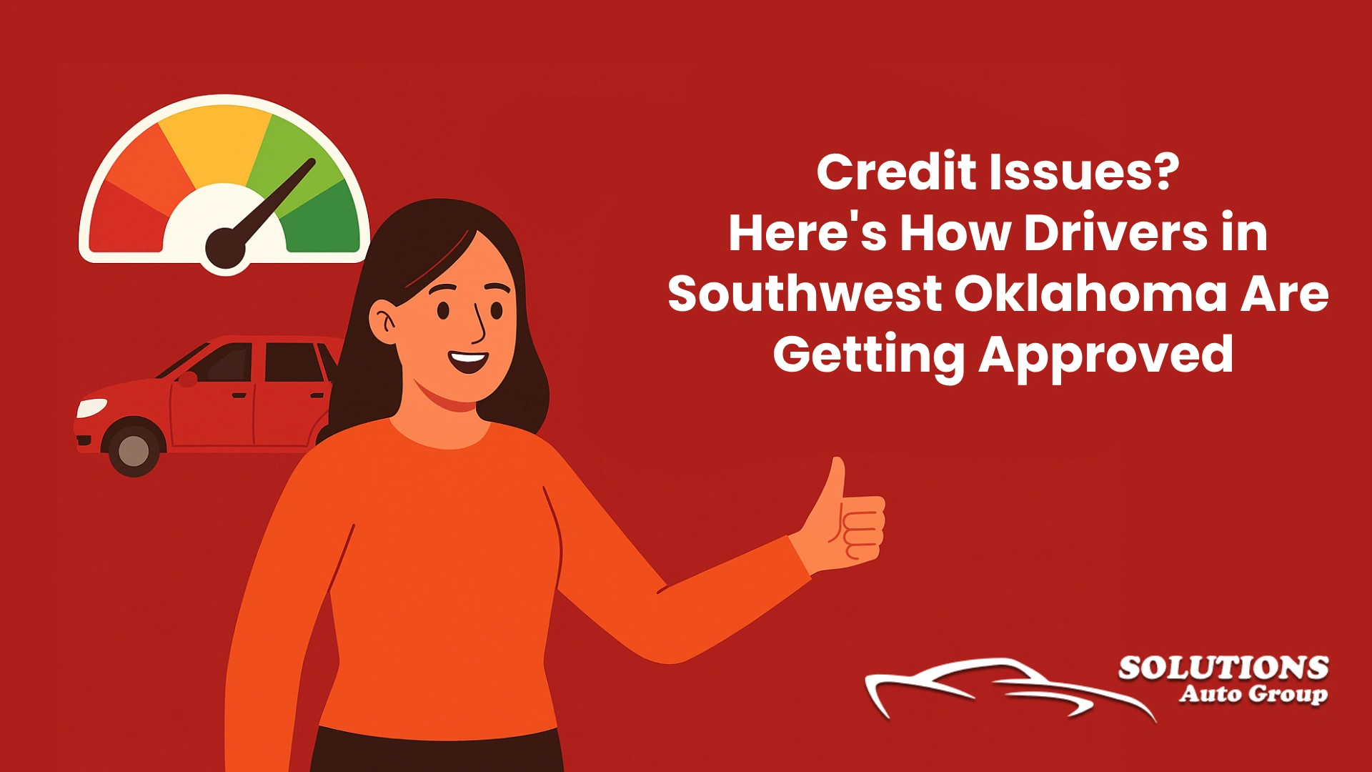 Credit Issues? Here’s How Drivers in Southwest Oklahoma Are Getting Approved with Lease Here Pay Here