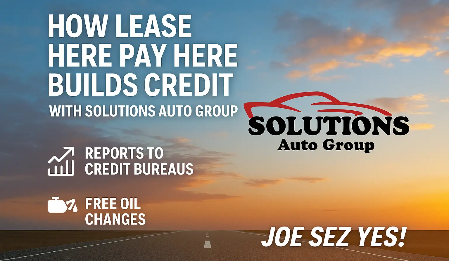 How Lease Here Pay Here Builds Credit with Solutions Auto Group