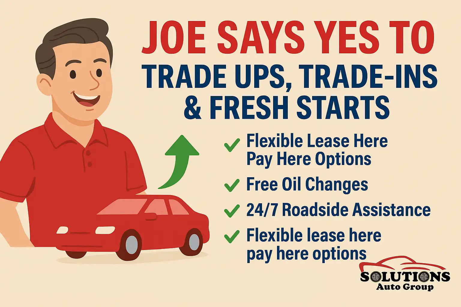 Joe Sez Yes to Trade Ups, Trade-Ins & Fresh Starts