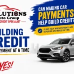 Does Making Car Payments Help Build Credit?