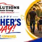 Father’s Day: Is It Time to Help Dad Get Reliable Transportation?