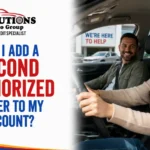 Can I Add a Second Authorized Driver to My Account?